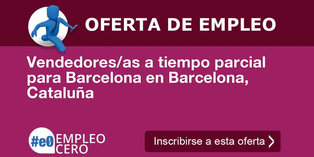 Vendedores/as a tiempo parcial para Barcelona en Barcelona, Cataluña