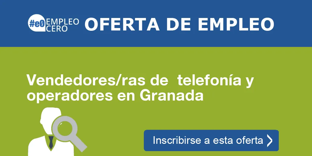 Vendedores/ras de  telefonía y operadores en Granada