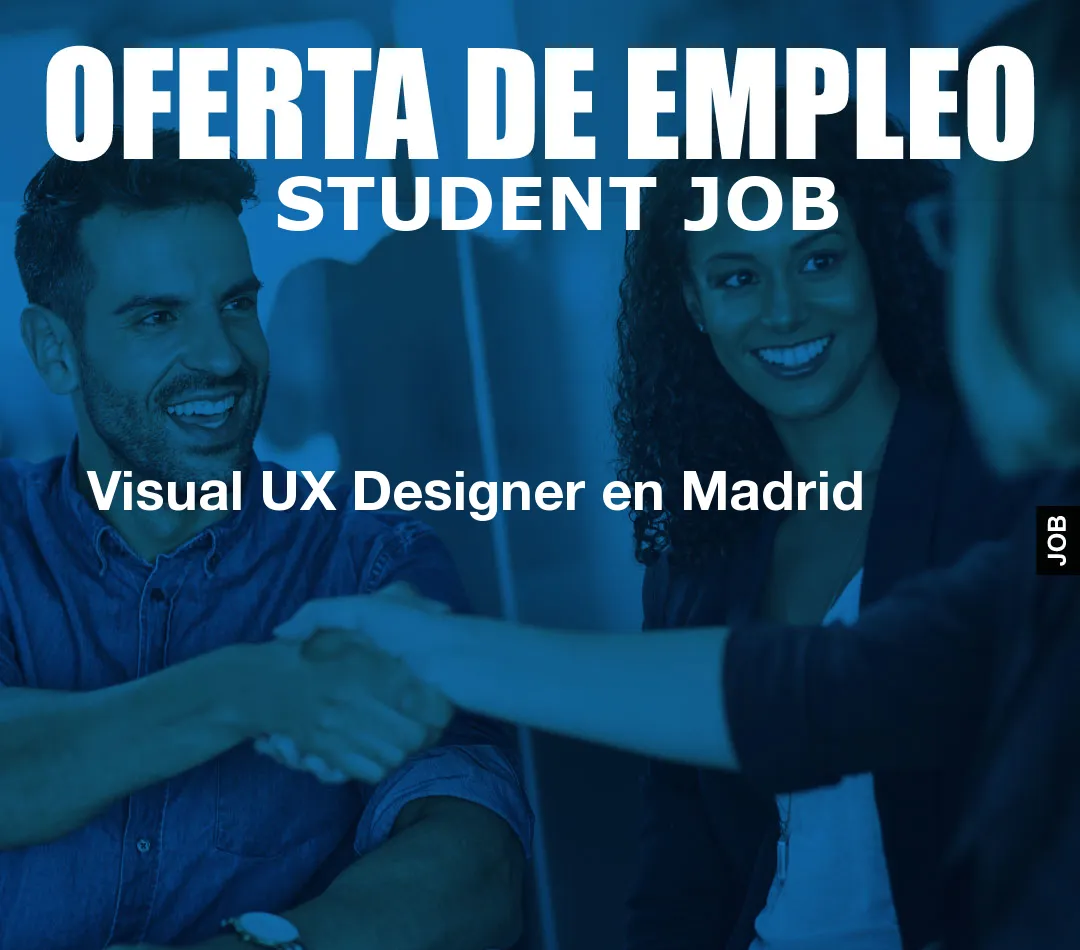 Visual UX Designer en Madrid