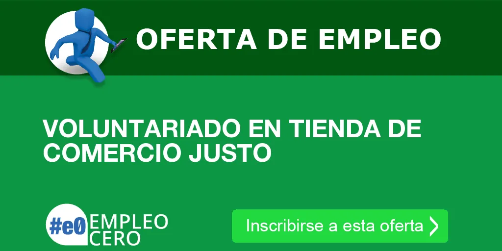 VOLUNTARIADO EN TIENDA DE COMERCIO JUSTO