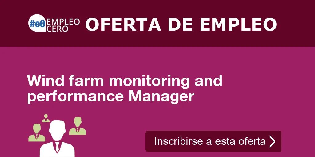 Wind farm monitoring and performance Manager